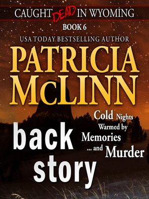 cover image of Back Story (Caught Dead in Wyoming, Book 6)